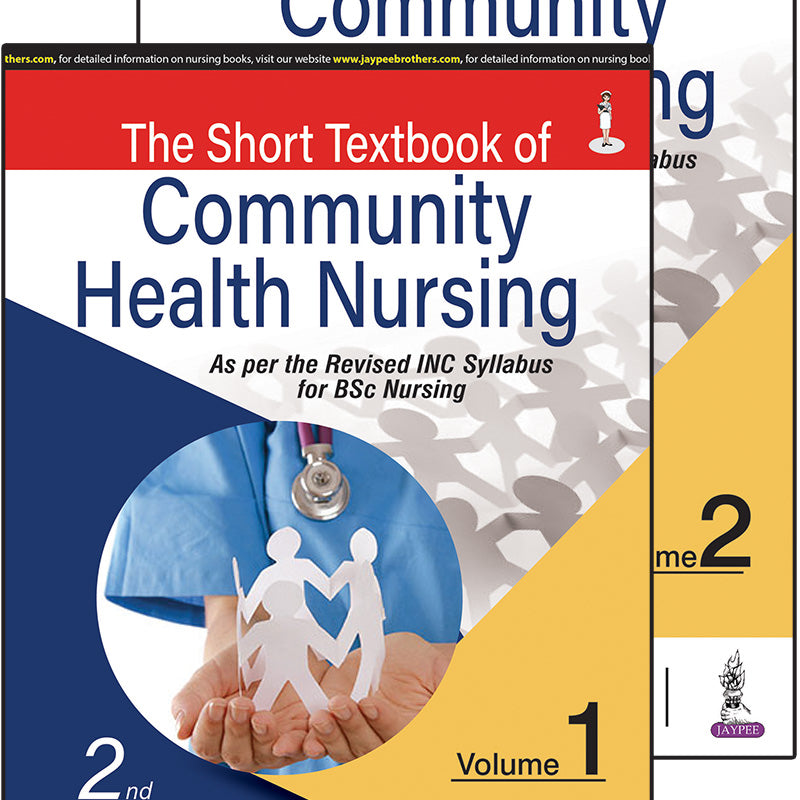 THE SHORT TEXTBOOK OF COMMUNITY HEALTH NURSING (2 VOLUMES), 2/E R.P., BY, VEERABHADRAPPA GM
