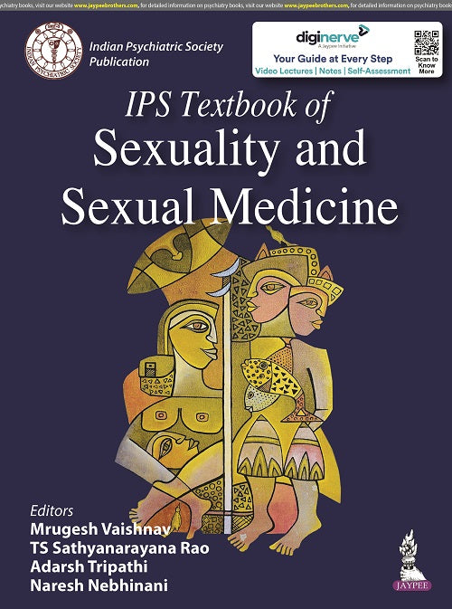 IPS TEXTBOOK OF SEXUALITY AND SEXUAL MEDICINE, 1/E R.P., BY, MRUGESH VAISHNAV