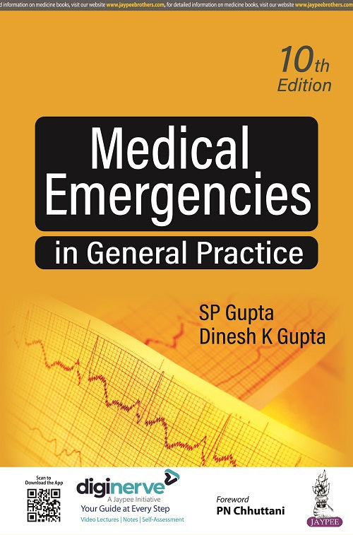 MEDICAL EMERGENCIES IN GENERAL PRACTICE, 10/E R.P., BY, SP GUPTA