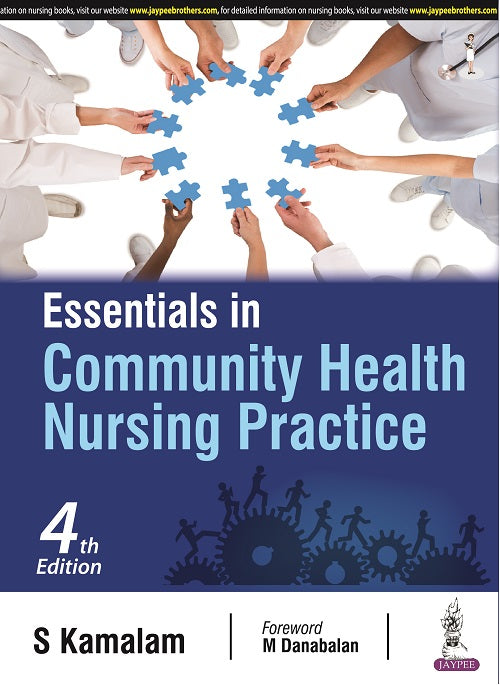 ESSENTIALS IN COMMUNITY HEALTH NURSING PRACTICE, 4/E R.P., BY, S KAMALAM