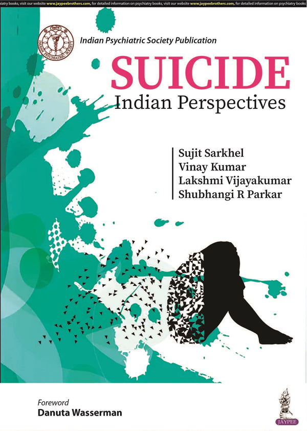 SUICIDE: INDIAN PERSPECTIVES 1/E, 2023, SUJIT SARKHEL