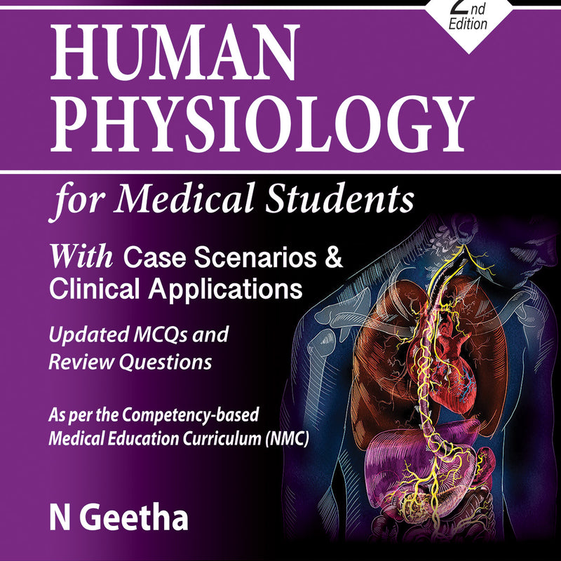HUMAN PHYSIOLOGY FOR MEDICAL STUDENTS 2/E R.P., 2025, N GEETHA