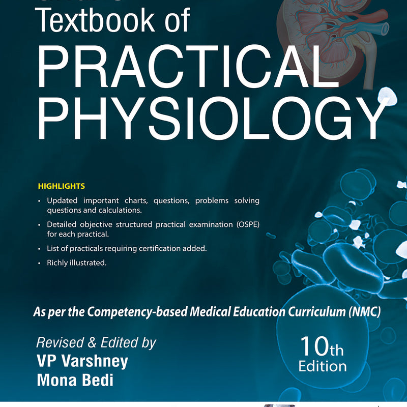 GHAI’S TEXTBOOK OF PRACTICAL PHYSIOLOGY 10/E R.P., 2024, VP VARSHNEY