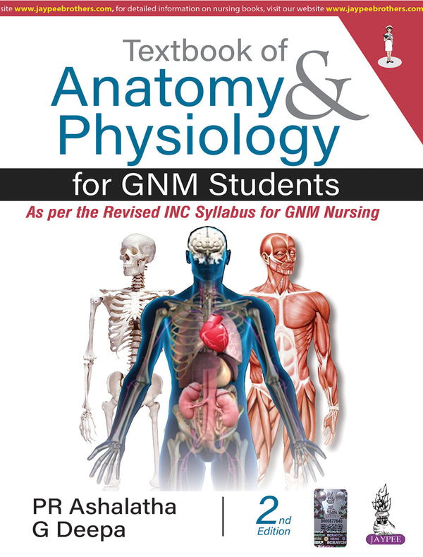 TEXTBOOK OF ANATOMY & PHYSIOLOGY FOR GNM STUDENTS 2/E R.P., 2025, PR ASHALATHA