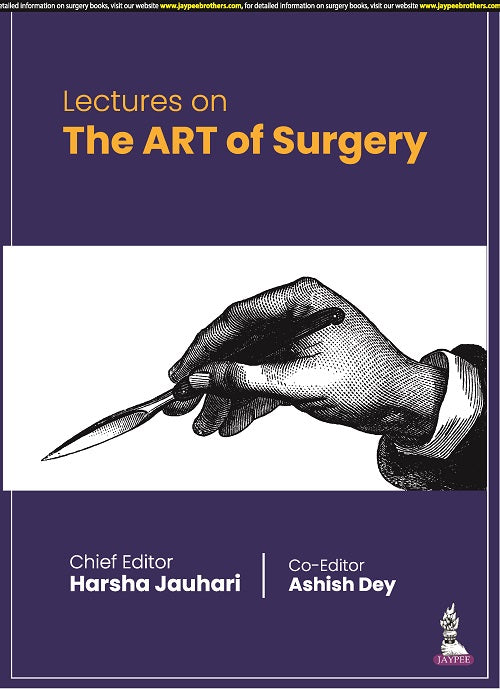 LECTURES ON THE ART OF SURGERY 1/E, 2023, HARSHA JAUHARI
