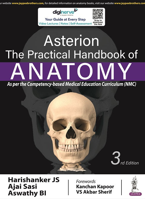 ASTERION: THE PRACTICAL HANDBOOK OF ANATOMY, 3/E R.P., BY, HARISHANKER JS