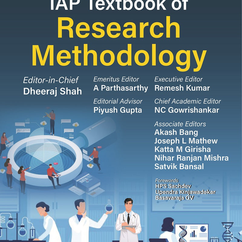 IAP TEXTBOOK OF RESEARCH METHODOLOGY 1/E, 2023, DHEERAJ SHAH