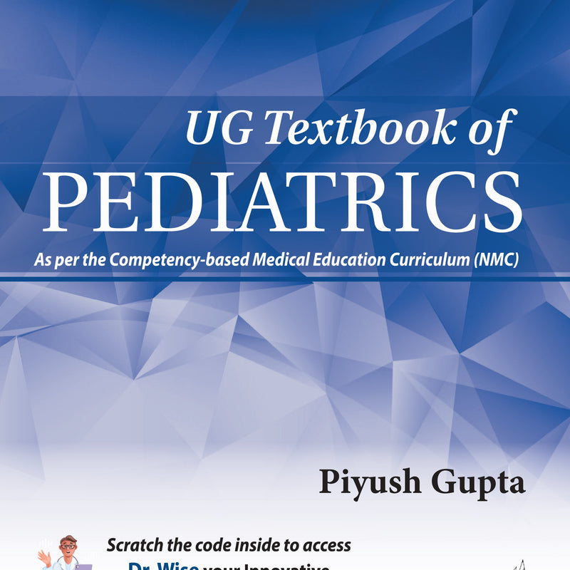 UG TEXTBOOK OF PEDIATRICS 1/E R.P., 2025, PIYUSH GUPTA