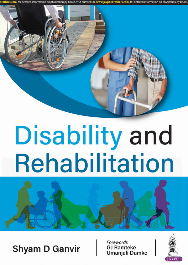 DISABILITY AND REHABILITATION 1/E, 2023, SHYAM D GANVIR