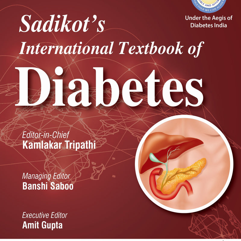SADIKOT'S INTERNATIONAL TEXTBOOK OF DIABETES, 2/E, BY, KAMLAKAR TRIPATHI