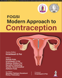 FOGSI Modern Approach to Contraception 1st/2024 by Hrishikesh D Pai, Ashish Kale, Nandita Palshetkar