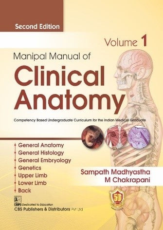 Manipal Manual of Clinical Anatomy 2nd/2024 (Vol 1)
by
Sampath Madhyastha, M Chakrapani