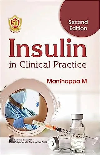 Insulin in Clinical Practice 2nd/2024
by
M Manthappa
