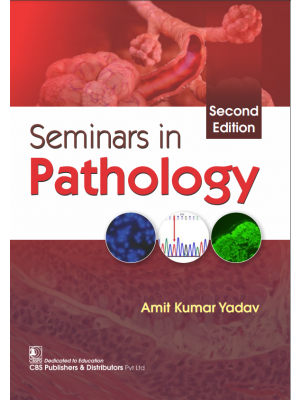 Seminars in Pathology 2nd/2024 by Amit Kumar Yadav