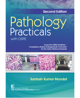 Pathology Practicals with OSPE 2nd/2024 by Santosh Kumar Mondal