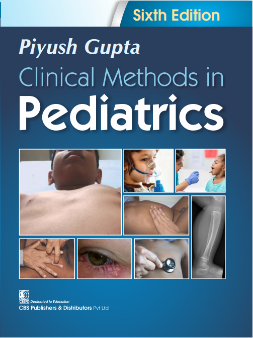 Clinical Methods in Pediatrics 6th/2024 by Piyush Gupta