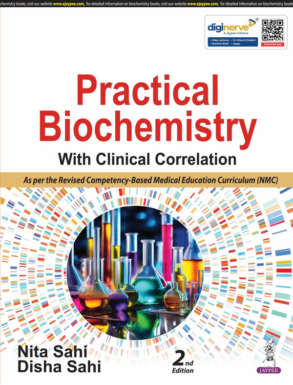 PRACTICAL BIOCHEMISTRY WITH CLINICAL CORRELATION, 2/E, NITA SAHI