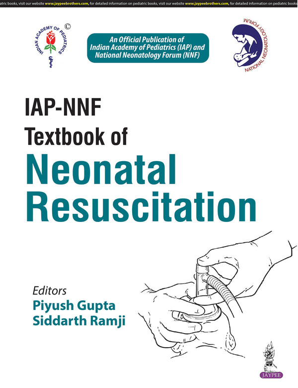 IAP-NNF TEXTBOOK OF NEONATAL RESUSCITATION 1/E R.P., 2025, PIYUSH GUPTA