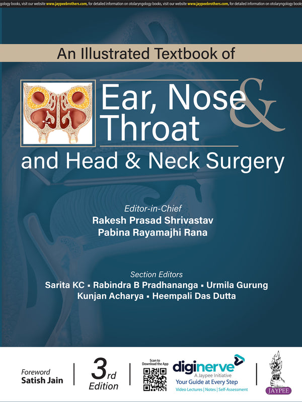 AN ILLUSTRATED TEXTBOOK OF EAR, NOSE & THROAT AND HEAD & NECK SURGERY 3/E R.P., 2024, RAKESH PRASAD SHRIVASTAV