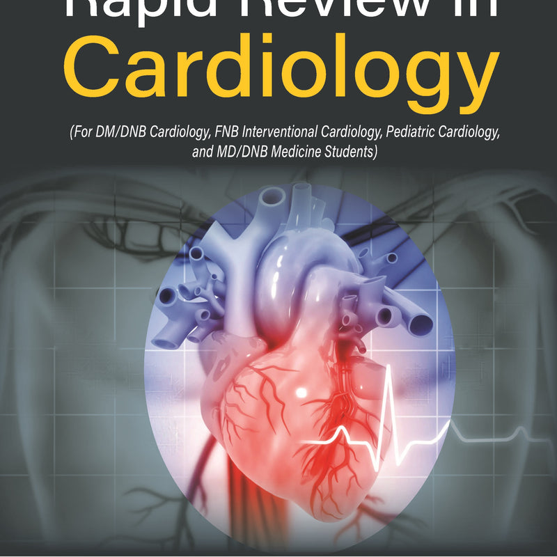 RAPID REVIEW IN CARDIOLOGY, 1/E, BY, PARIN CHANDRAKANT SANGOI