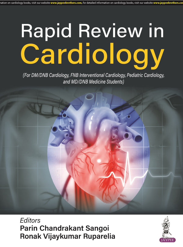 RAPID REVIEW IN CARDIOLOGY, 1/E, BY, PARIN CHANDRAKANT SANGOI