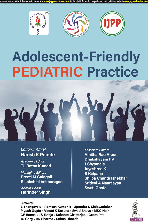 ADOLESCENT-FRIENDLY PEDIATRIC PRACTICE (IAP) 1/E, 2024, HARISH K PEMDE