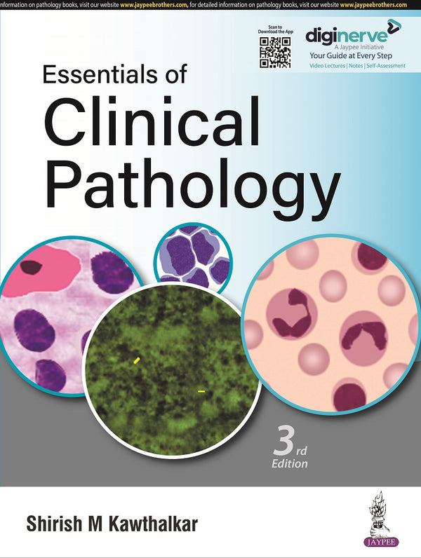 ESSENTIALS OF CLINICAL PATHOLOGY, 3/E R.P., BY, SHIRISH M KAWTHALKAR