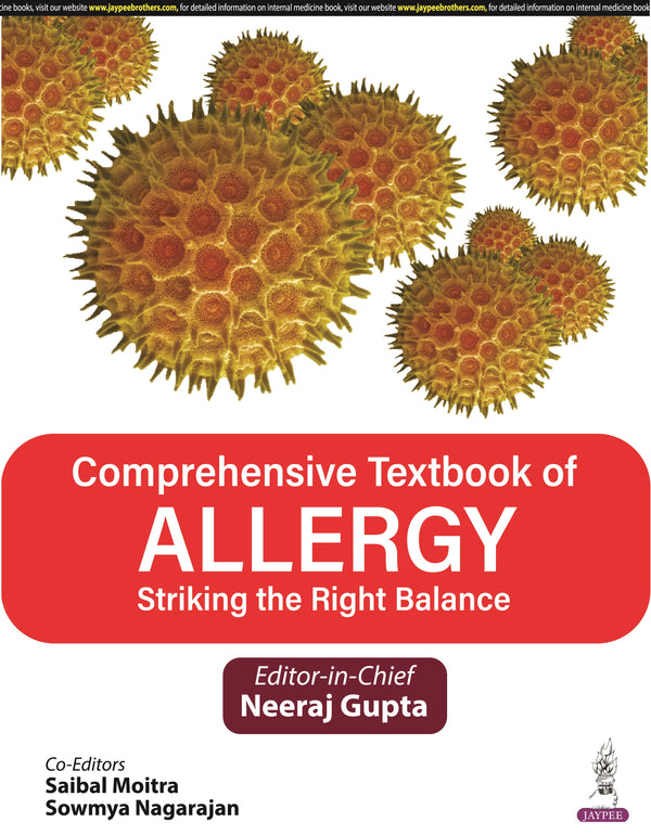 COMPREHENSIVE TEXTBOOK OF ALLERGY STRIKING THE RIGHT BALANCE 1/E, 2024, NEERAJ GUPTA