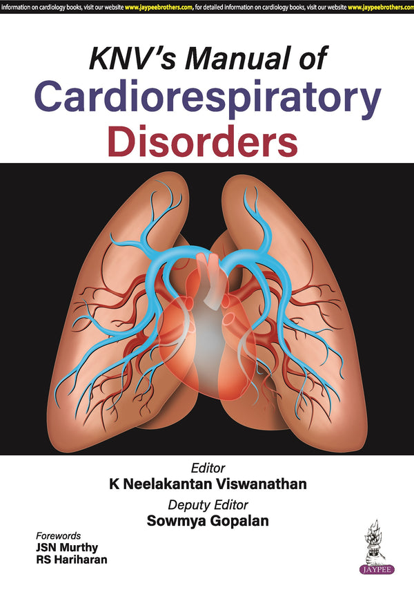 KNV'S MANUAL OF CARDIORESPIRATORY DISORDERS, 1/E, BY, K NEELAKANTAN VISWANATHAN