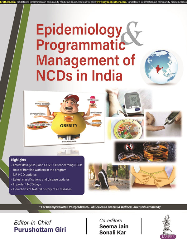 EPIDEMIOLOGY & PROGRAMMATIC MANAGEMENT OF NCDS IN INDIA 1/E, 2023, PURUSHOTTAM GIRI