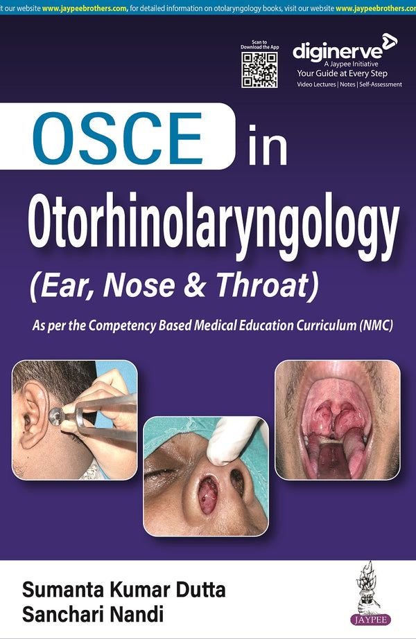 OSCE IN OTORHINOLARYNGOLOGY (EAR, NOSE & THROAT) 1/E, 2023, SUMANTA KUMAR DUTTA