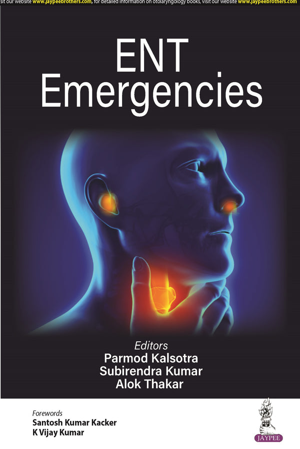 ENT EMERGENCIES, 1/E R.P., BY, PARMOD KALSOTRA