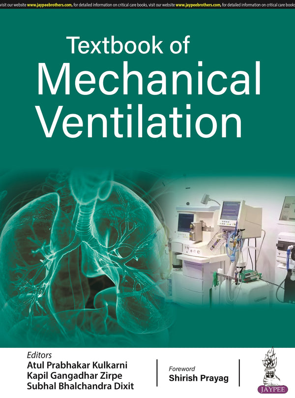 TEXTBOOK OF MECHANICAL VENTILATION 1/E, 2024, ATUL PRABHAKAR KULKARNI