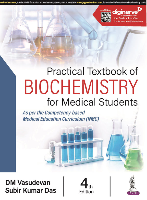 PRACTICAL TEXTBOOK OF BIOCHEMISTRY FOR MEDICAL STUDENTS 4/E, 2024, DM VASUDEVAN
