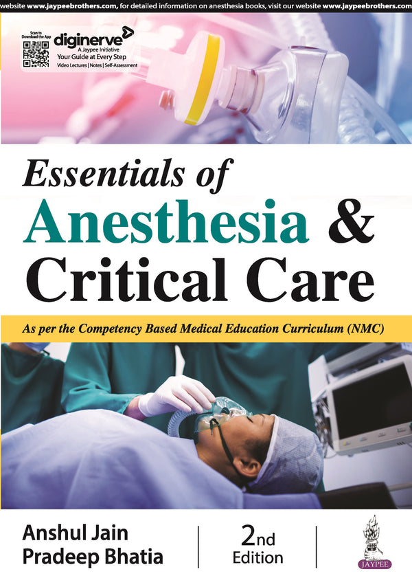 ESSENTIALS OF ANESTHESIA & CRITICAL CARE, 2/E R.P., BY, ANSHUL JAIN