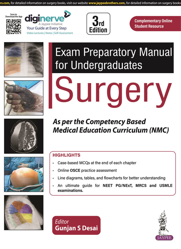 EXAM PREPARATORY MANUAL FOR UNDERGRADUATES SURGERY, 3/E R.P., BY, GUNJAN S DESAI