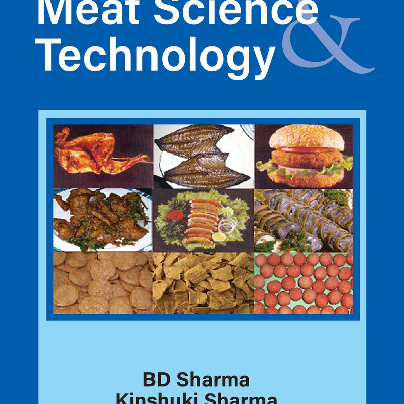 OUTLINES OF MEAT SCIENCE & TECHNOLOGY, 2/E R.P., BY, BD SHARMA