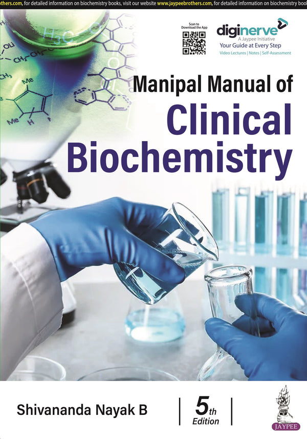 MANIPAL MANUAL OF CLINICAL BIOCHEMISTRY, 5/E,R.P., BY, SHIVANANDA NAYAK B
