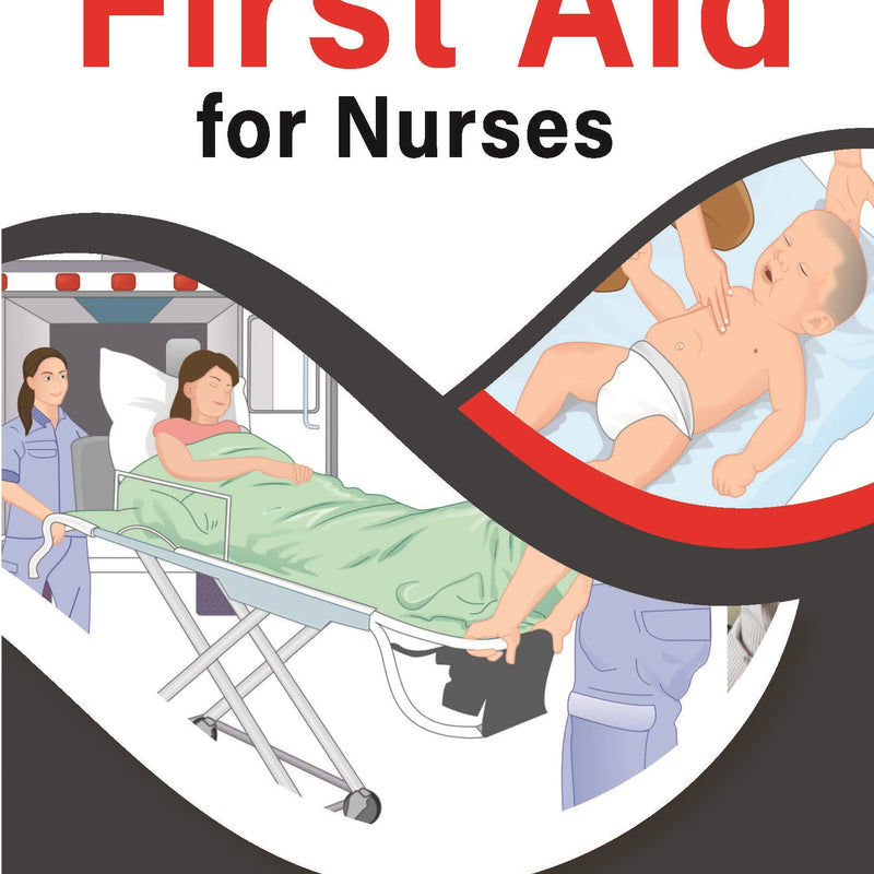 FIRST AID FOR NURSES 3/E, 2024, TK INDRANI