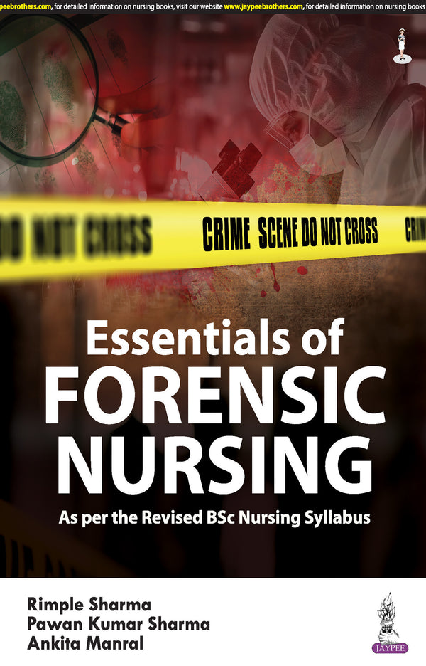 ESSENTIALS IN FORENSIC NURSING 1/E R.P., 2025, RIMPLE SHARMA