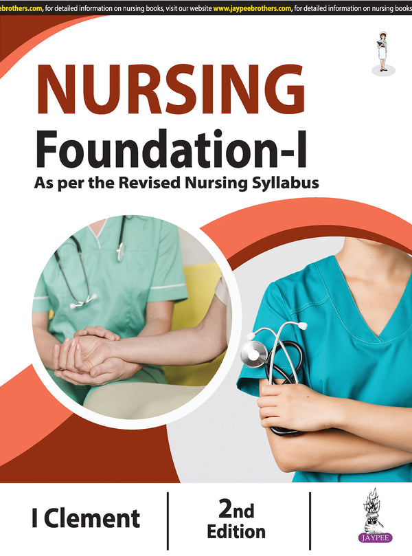 NURSING FOUNDATION-I, 2/E R.P., BY, I CLEMENT