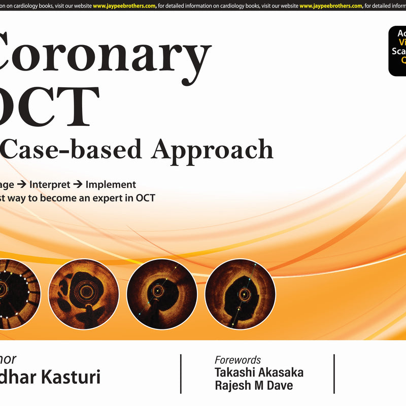 CORONARY OCT A CASE-BASED APPROACH, 1/E R.P., BY, SRIDHAR KASTURI