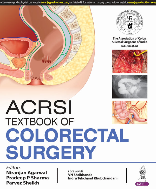 ACRSI TEXTBOOK OF COLORECTAL SURGERY 1/E, 2024, NIRANJAN AGARWAL