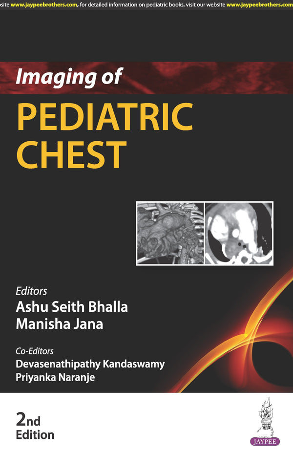 IMAGING OF PEDIATRIC CHEST, 2/E, BY, ASHU SEITH BHALLA