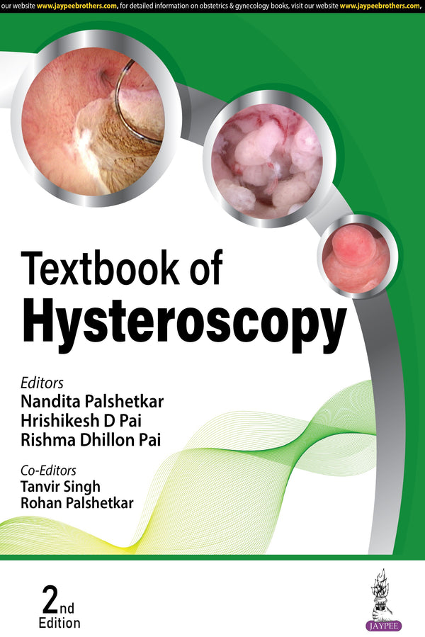 TEXTBOOK OF HYSTEROSCOPY, 2/E, BY, NANDITA PALSHETKAR