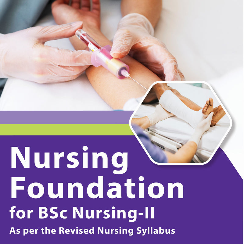 NURSING FOUNDATION FOR BSC NURSING-II, 1/E, BY, SHIV SHANKAR TYAGI