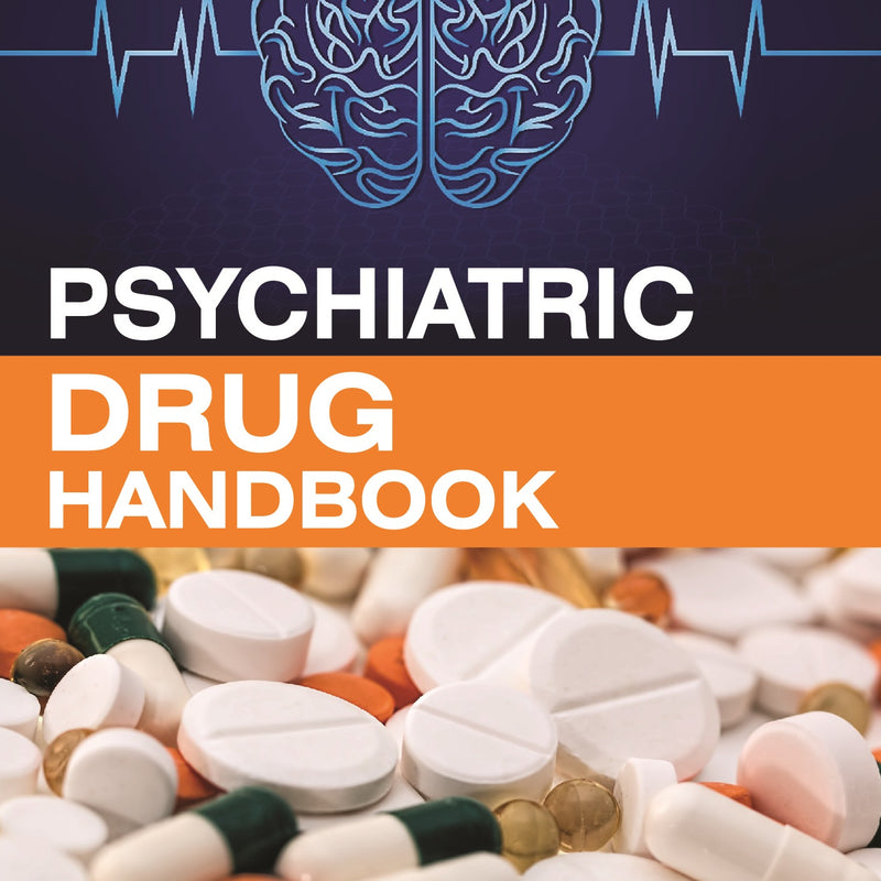 PSYCHIATRIC DRUG HANDBOOK 2/E, 2024, LOPAMUDRA (DHAR) CHOWDHURY