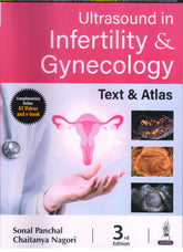 Ultrasound in Infertility & Gynecology Text & Atlas 3rd/2024 by Sonal Panchal