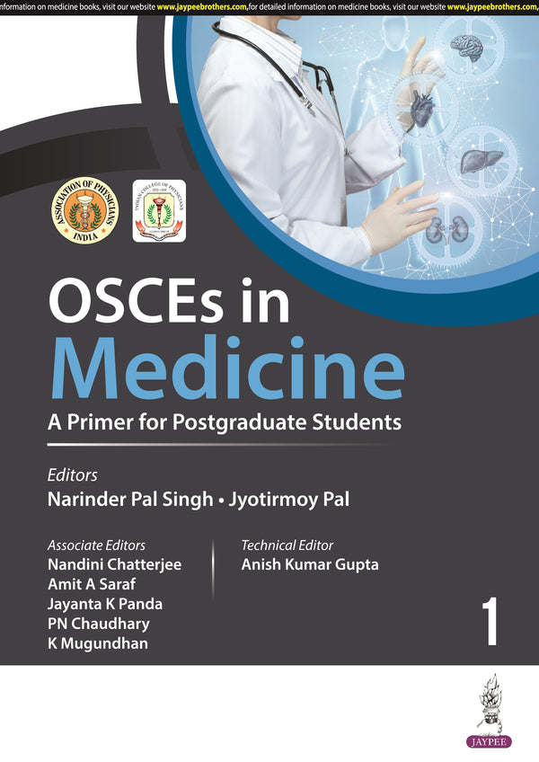 OSCES IN MEDICINE: A PRIMER FOR POSTGRADUATE STUDENTS (VOLUME 1) 1/E R.P., 2025, NARINDER PAL SINGH