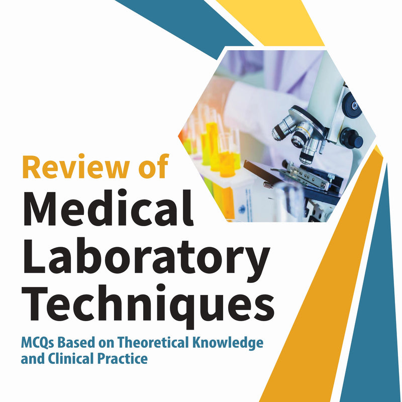 REVIEW OF MEDICAL LABORATORY TECHNIQUES, 1/E, BY, REETIKA MENIA